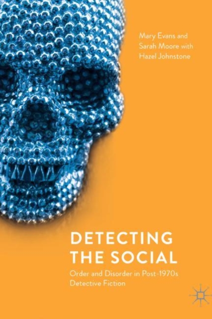 Detecting the Social : Order and Disorder in Post-1970s Detective Fiction, EPUB eBook
