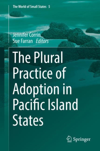 The Plural Practice of Adoption in Pacific Island States, EPUB eBook