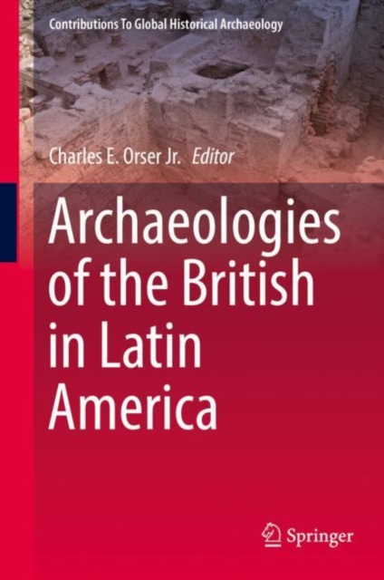 Archaeologies of the British in Latin America, EPUB eBook