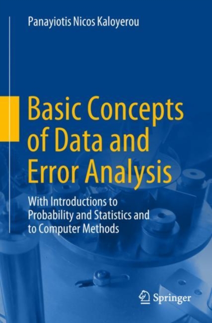 Basic Concepts of Data and Error Analysis : With Introductions to Probability and Statistics and to Computer Methods, EPUB eBook