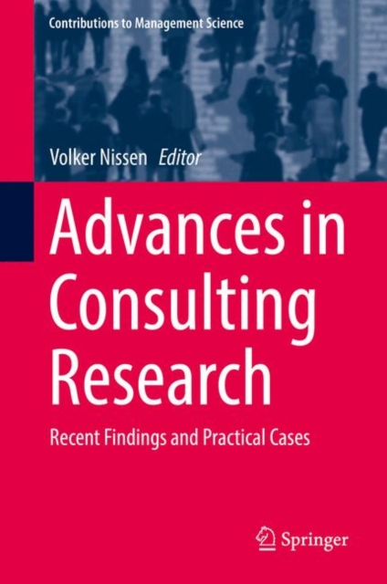 Advances in Consulting Research : Recent Findings and Practical Cases, EPUB eBook