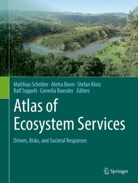 Atlas of Ecosystem Services : Drivers, Risks, and Societal Responses, EPUB eBook