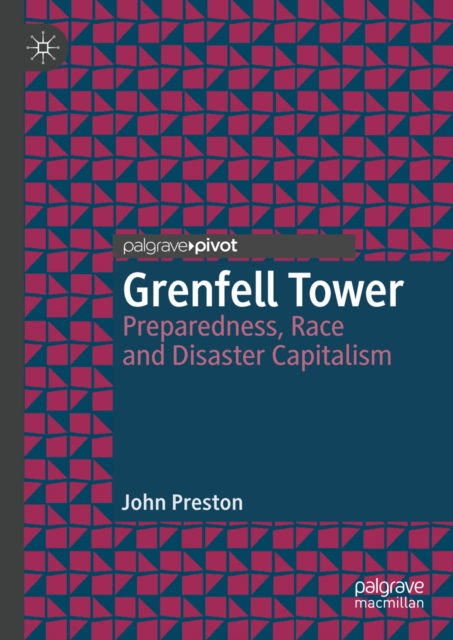 Grenfell Tower : Preparedness, Race and Disaster Capitalism, EPUB eBook