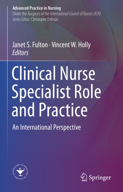 Clinical Nurse Specialist Role and Practice : An International Perspective, EPUB eBook