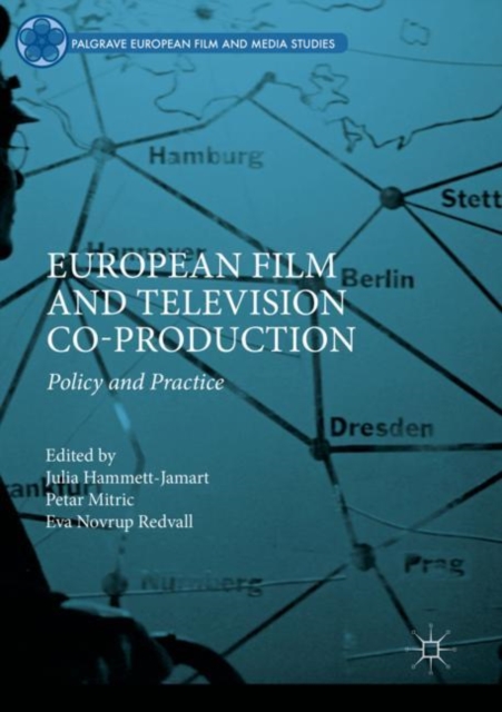 European Film and Television Co-production : Policy and Practice, EPUB eBook