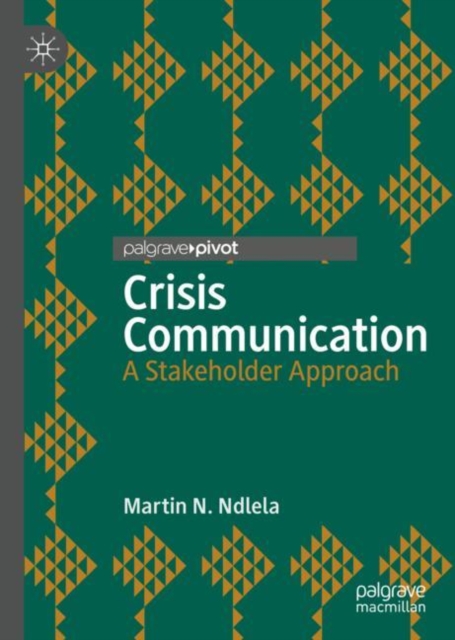 Crisis Communication : A Stakeholder Approach, EPUB eBook
