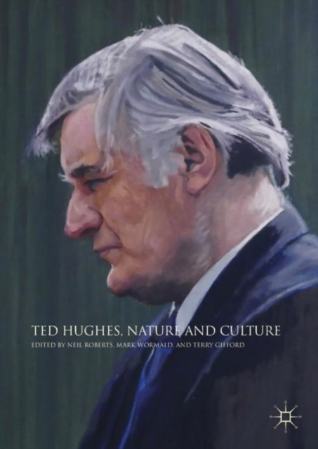 Ted Hughes, Nature and Culture, EPUB eBook