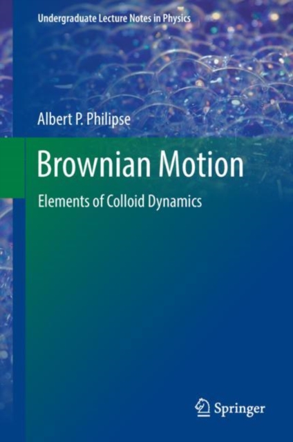 Brownian Motion : Elements of Colloid Dynamics, EPUB eBook