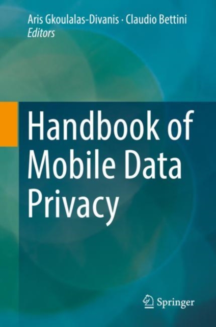 Handbook of Mobile Data Privacy, EPUB eBook