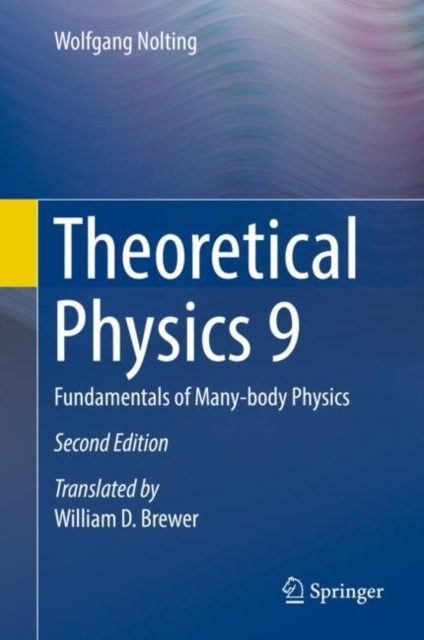 Theoretical Physics 9 : Fundamentals of Many-body Physics, EPUB eBook