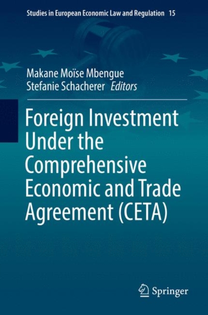 Foreign Investment Under the Comprehensive Economic and Trade Agreement (CETA), EPUB eBook