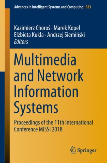 Multimedia and Network Information Systems : Proceedings of the 11th International Conference MISSI 2018, EPUB eBook