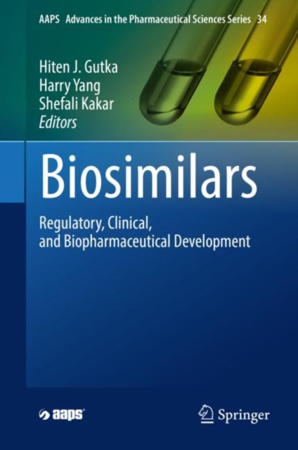 Biosimilars : Regulatory, Clinical, and Biopharmaceutical Development, EPUB eBook