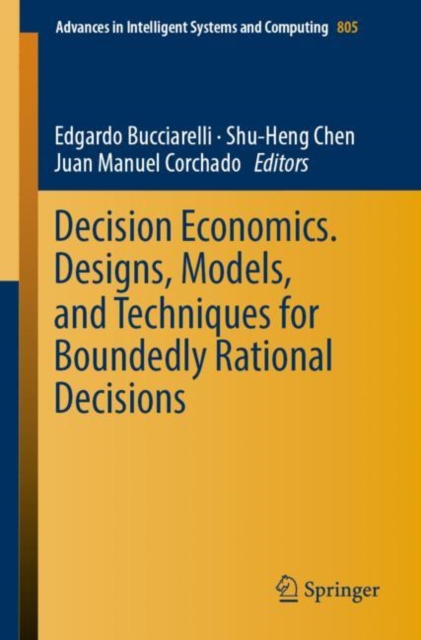 Decision Economics. Designs, Models, and Techniques  for Boundedly Rational Decisions, EPUB eBook