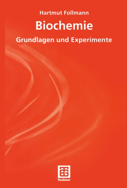 Biochemie : Grundlagen und Experimente, PDF eBook