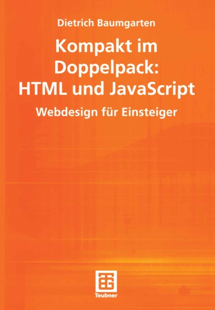 Kompakt im Doppelpack: HTML und JavaScript : Webdesign fur Einsteiger, PDF eBook