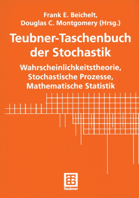 Teubner-Taschenbuch der Stochastik : Wahrscheinlichkeitstheorie, Stochastische Prozesse, Mathematische Statistik, PDF eBook