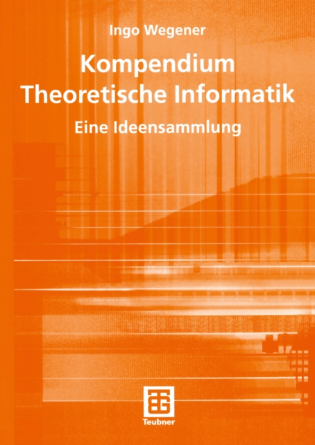 Kompendium Theoretische Informatik - eine Ideensammlung, PDF eBook