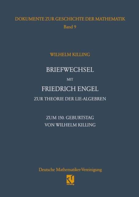 Briefwechsel mit Friedrich Engel zur Theorie der Lie-Algebren, Paperback Book