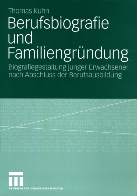 Berufsbiografie und Familiengrundung : Biografiegestaltung junger Erwachsener nach Abschluss der Berufsausbildung, PDF eBook