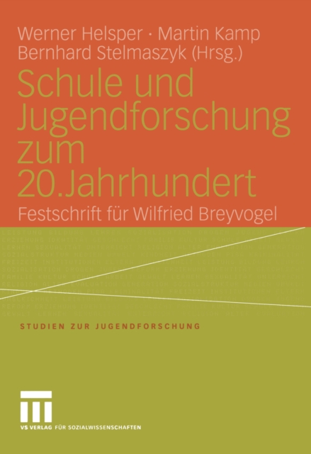 Schule und Jugendforschung zum 20. Jahrhundert : Festschrift fur Wilfried Breyvogel, PDF eBook