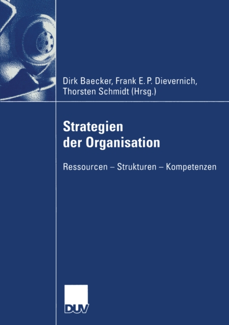 Strategien der Organisation : Ressourcen - Strukturen - Kompetenzen, PDF eBook