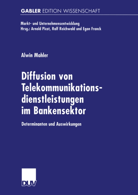Diffusion von Telekommunikationsdienstleistungen im Bankensektor : Determinanten und Auswirkungen, PDF eBook