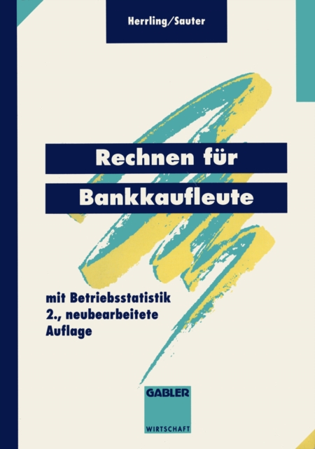 Rechnen fur Bankkaufleute : mit Betriebsstatistik, PDF eBook