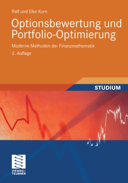 Optionsbewertung und Portfolio-Optimierung : Moderne Methoden der Finanzmathematik, PDF eBook