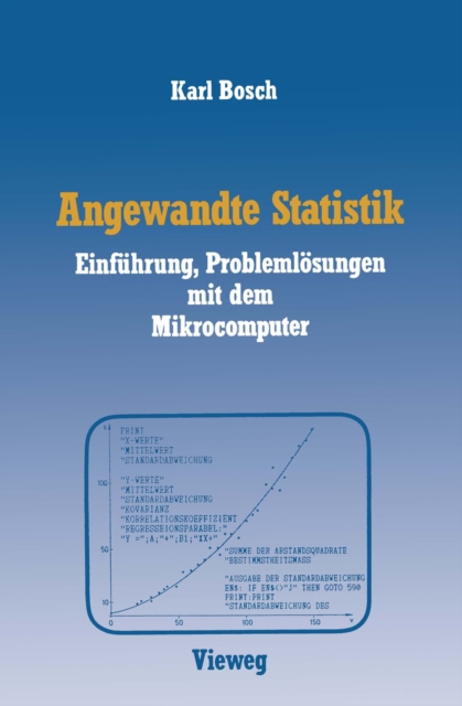 Angewandte Statistik : Einfuhrung, Problemlosungen mit dem Mikrocomputer, PDF eBook