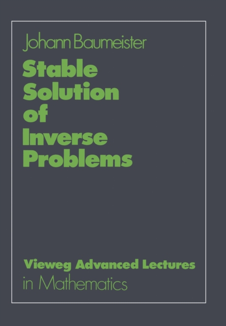 Stable Solution of Inverse Problems, PDF eBook