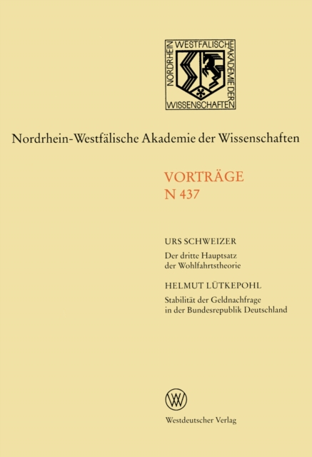 Der dritte Hauptsatz der Wohlfahrtstheorie. Stabilitat der Geldnachfrage in der Bundesrepublik Deutschland, PDF eBook