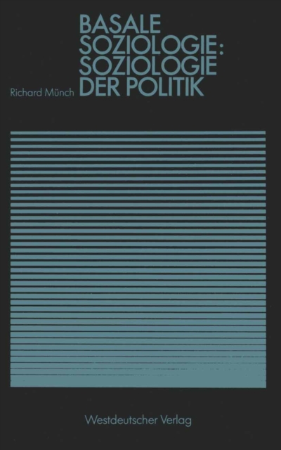 Basale Soziologie: Soziologie der Politik, PDF eBook