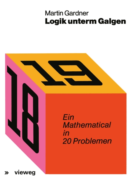 Logik unterm Galgen : Ein Mathematical in 20 Problemen, PDF eBook