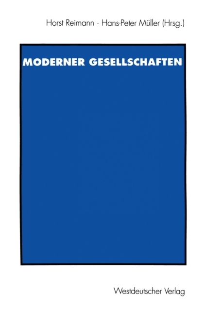 Probleme moderner Gesellschaften : Peter Atteslander zum 65. Geburtstag, PDF eBook