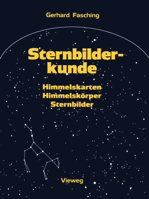 Sternbilderkunde : Himmelskarten, Himmelskorper, Sternbilder, PDF eBook
