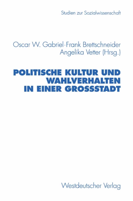 Politische Kultur und Wahlverhalten in einer Grostadt, PDF eBook