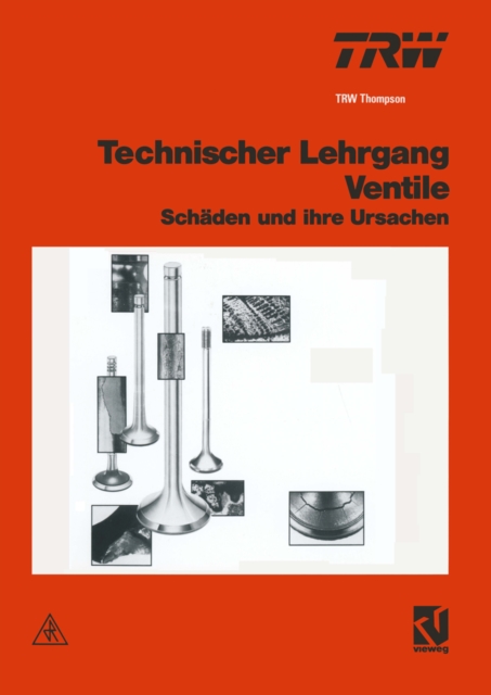 Technischer Lehrgang Ventile : Schaden und ihre Ursachen, PDF eBook