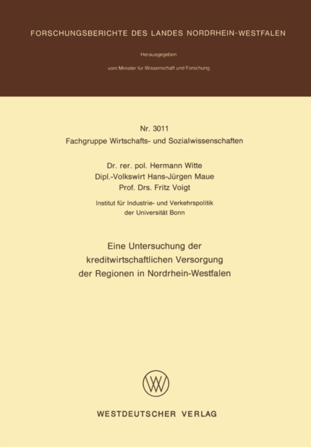 Eine Untersuchung der kreditwirtschaftlichen Versorgung der Regionen in Nordrhein-Westfalen, PDF eBook