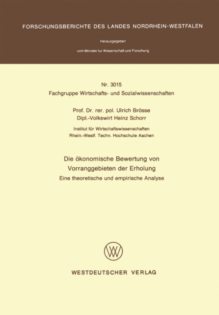 Die okonomische Bewertung von Vorranggebieten der Erholung : Eine theoretische und empirische Analyse, PDF eBook