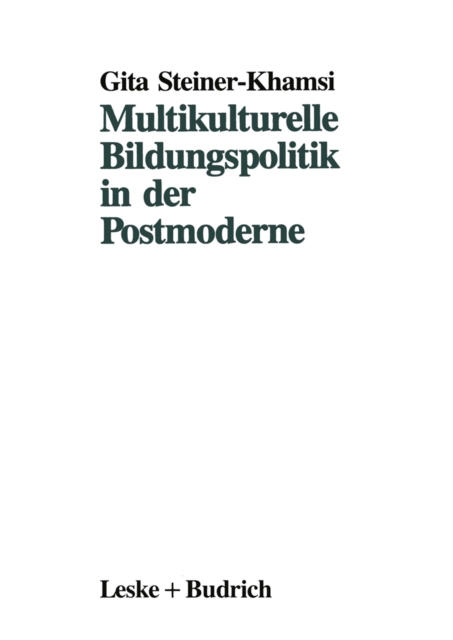 Multikulturelle Bildungspolitik in der Postmoderne, PDF eBook