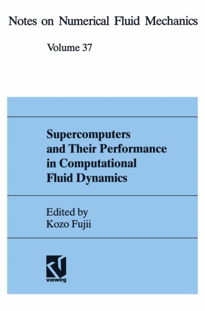 Supercomputers and Their Performance in Computational Fluid Dynamics, PDF eBook