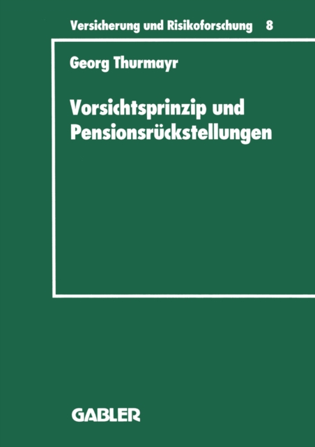 Vorsichtsprinzip und Pensionsruckstellungen, PDF eBook
