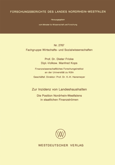 Zur Inzidenz von Landeshaushalten : Die Position Nordrhein-Westfalens in staatlichen Finanzstromen, PDF eBook