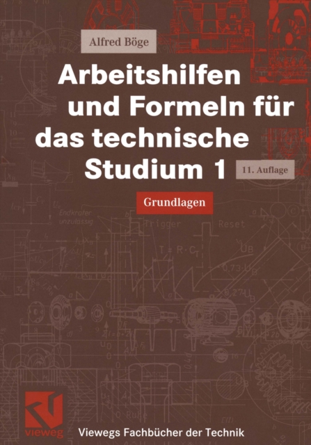 Arbeitshilfen und Formeln fur das technische Studium 1 : Grundlagen, PDF eBook