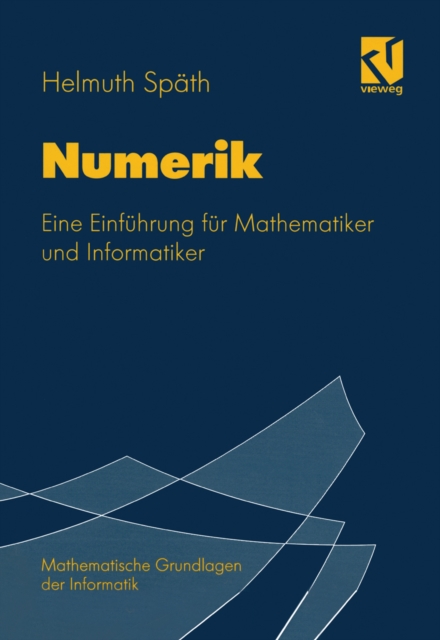 Numerik : Eine Einfuhrung fur Mathematiker und Informatiker, PDF eBook
