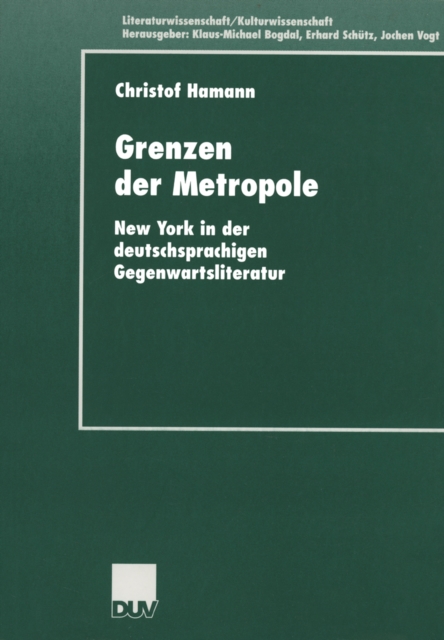Grenzen der Metropole : New York in der deutschsprachigen Gegenwartsliteratur, PDF eBook