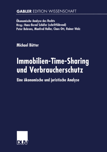 Immobilien-Time-Sharing und Verbraucherschutz : Eine okonomische und juristische Analyse, PDF eBook