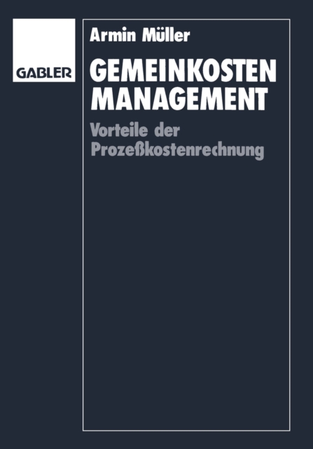Gemeinkosten-Management : Vorteile der Prozekostenrechnung, PDF eBook
