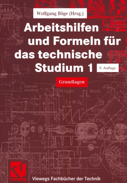 Arbeitshilfen und Formeln fur das technische Studium : Grundlagen, PDF eBook